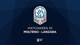 Serie A Silver 10  MOLTENO  LANZARA [upl. by Tollmann533]