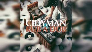 CIDYMAN RUB A DUB STYLE  סידי  שצף קצף [upl. by Desiri879]