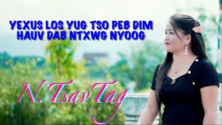 Yexus Los Yug Tso Peb Dim Hauv Dab Ntxwg Nyoognkauj ntseeg tawm tshiabNTsavTagcopyright202425 [upl. by Radke171]