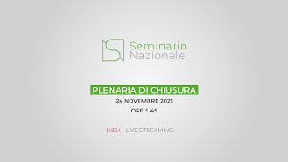 Seminario Nazionale – Plenaria di Chiusura [upl. by Elizabeth]