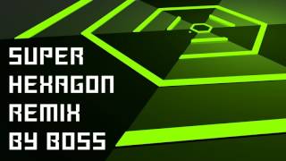 Super Hexagon  Hexagonest Focus Remix Extended [upl. by Kiyoshi483]