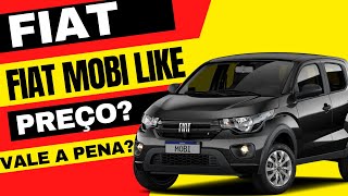 MOBI LIKE 10 2024 DA FIAT DESCUBRA O PREÇO ITENS DE SÉRIE E Se VALE A PENA [upl. by Eita]