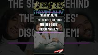 Stayin Alive The Secret Behind the Bee Gees Disco Anthem beegees stayingalive [upl. by Cirnek]