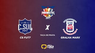 CS FUT7 x GRALHA MARX  PARANAUTAS CUP 2024  SEMIFINAL PRATA [upl. by Aerdnu641]