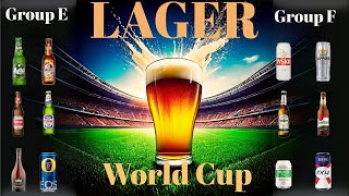 Lager World Cup ROUND 1  Group E amp F [upl. by Nylde77]