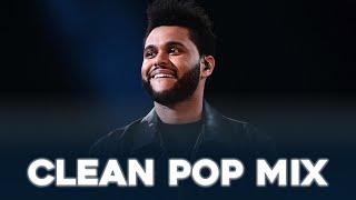 Clean Pop Songs Playlist 🎧 Clean Pop Playlist 2024 🎶 Clean Pop Music Mix 🎵 Clean Pop Mix [upl. by Keiko]