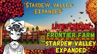 【ENID】【 ➡ Stardew Valley 】 Pagiiii  Stardew Valley Expanded Modded [upl. by Nidla]