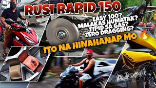 RUSI RAPID 150cc  Easy 100 setup  Mas malakas humatak at ZERO DRAGGING  WORTH IT UPGRADE [upl. by Lambard]