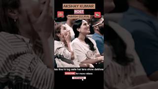 Akshay Kumar ROST Harsh Gujral😂🤣💸 Standup Comedy 🤣🤣🤣🤣🤣akshaykumar harshgujralcomedy ytshorts [upl. by Deragon]