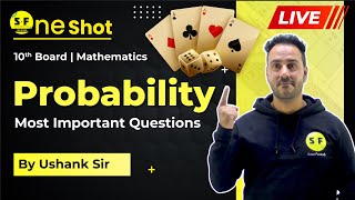 Probability Most Important Questions in One Shot 10th Board maths With Ushank Sir Science and Fun [upl. by Benenson]