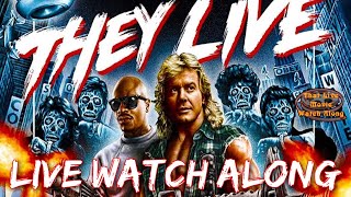 That Live Movie Watch Along 27 They Live 1988 [upl. by Aniluj25]