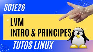 LVM  Introduction Concepts et Définitions  Linux 126 [upl. by Raymonds410]