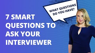 Top 7 Questions to Ask an Interviewer plus one not to ask [upl. by Skilken324]