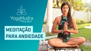 Meditação para ANSIEDADE [upl. by Eloci]