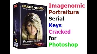 Imagenomic Portraiture 234 serial keys Cracked [upl. by Mae]