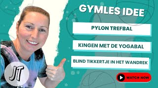 32 GYMLES IDEE pylon trefbal kingen blind tikkertje in het wandrek [upl. by Danie]