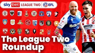 GOALS GALORE ON THE OPENING WEEKEND OF THE SEASON  The League Two Roundup [upl. by Dulcea38]