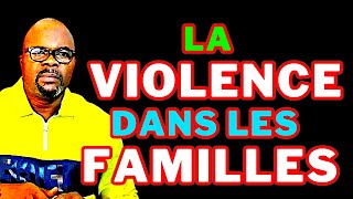 LA VIOLENCE DANS LES FAMILLES Dr Adelard Ndaye [upl. by Ardet]