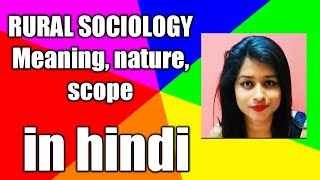 Rural Sociology Meaning Nature Scope in hindi [upl. by Astrid216]