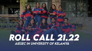 Roll Call 2122  AIESEC in University of Kelaniya [upl. by Leirvag]