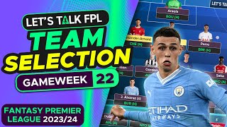 FPL TEAM SELECTION GAMEWEEK 22  FANTASY PREMIER LEAGUE 202324 TIPS [upl. by Christean965]