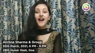 Archana Sharma amp Group will be performing Live today at 28th HunarHaat Goa [upl. by Harriman]