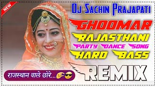 Ghoomar Reloaded Song Dj Remix Hard Bass  Dj Sachin Prajapati Parsa Ka Bas Bansur Rajasthan DJ Song [upl. by Eileme898]