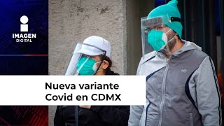 Nueva variante Covid en CDMX Todo lo que debes saber del contagio de Pirola [upl. by Roland]