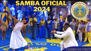 PARAISO DO TUIUTI SambaEnredo Oficial 2024 💛💙 [upl. by Marler]