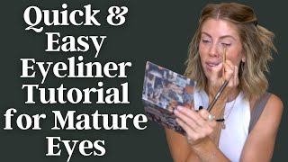 Quick and Easy Eyeliner Tutorial for Mature Eyes  2 Ways to Line [upl. by Malamud]