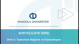 SOSYOLOJİYE GİRİŞ  ÜNİTE 3 [upl. by Florinda]