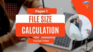 File Size Calculation for IGCSE O amp A Levels Computer Science by Inqilab Patel [upl. by Krasnoff]