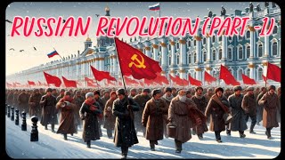 Russian Revolution Part 1  By Harsh Shukla [upl. by Artemas37]