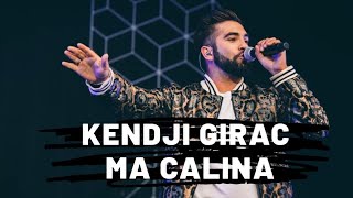 Kendji Girac  Ma Câlina Paroles [upl. by Engud]