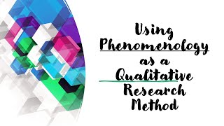 Using Phenomenological study as a qualitative research method [upl. by Eerehs]