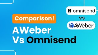 AWeber vs Omnisend Comparison Which one is BEST for You [upl. by Alayne971]