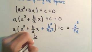 Deriving the Quadratic Formula [upl. by Aiclid]