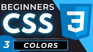 CSS Colors Tutorial for Beginners [upl. by Cassil290]