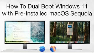 How to Dual Boot Windows 11 with Preinstalled macOS Sequoia  Step By Step  Hackintosh [upl. by Aneej]