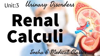 Renal Calculi  Causes Sign amp symptoms Pathophysiology  Diagnosis  Management [upl. by Og]