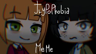 TRYPOPHOBIA MEME  GC  FNAF  MISSING CHILDREM  ELIZABETHA AND CC [upl. by Alodie]