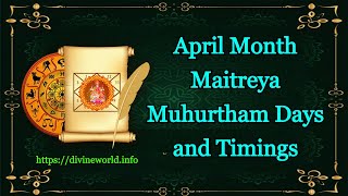 April 2022 Maitreya Muhurtham Days and Timings [upl. by Januarius]