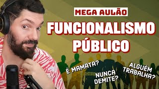 MEGA AULÃO a VERDADE OCULTA sobre o FUNCIONALISMO PÚBLICO no Brasil  João Carvalho [upl. by Sergias]