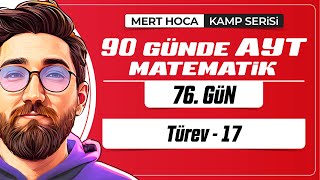 90 Günde AYT Matematik Kampı  76Gün  2Video  Türev17  2024  merthoca [upl. by Ramalahs813]