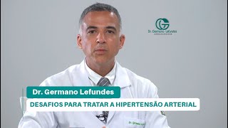 DESAFIOS PARA TRATAR A HIPERTENSÃO ARTERIAL [upl. by Luhem]