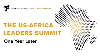 The US Africa Leaders Summit One Year Later [upl. by Aleihs]