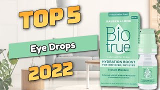 Best Eye Drops 2022 TOP5 [upl. by Brandie]