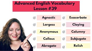 Advanced Vocabulary Builder Lesson 39 [upl. by Ahsenrac158]