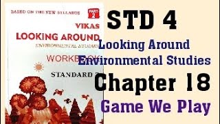 3rd STD Environmental Studies Looking Around Chapter 18 Game we Play Semester 2 Workbook Answer [upl. by Flin]