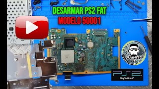 Desarmar PS2 Fat Modelo 50001 Disassemble PS2 Fat Model 50001 [upl. by Dirtsa]